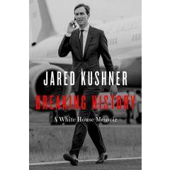 Breaking History: A White House Memoir [Hardcover]