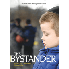 Chofetz Chaim Heritage Foundation Presents: THE BYSTANDER DVD