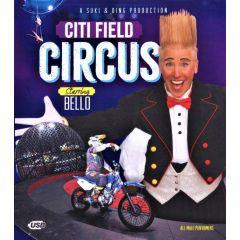 Citi Field Circus Starring Bello - DVD