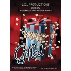 L.O.L Productions Presents - Gifted DVD - For Women and Girls Only