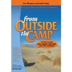 Chofetz Chaim Heritage Foundation Presents: From Outside the Camp DVD - FOR WOMEN AND GIRLS ONLY
