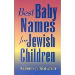 Best Baby Names for Jewish Children [Paperback]
