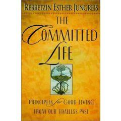 COMMITTED LIFE P/B Rebbetzin Esther Jungreis