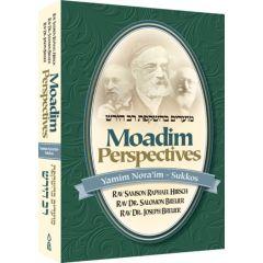 Moadim Perspectives, Yamim Noraim through Sukkos