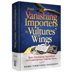 From Vanishing Importers to Vultures' Wings