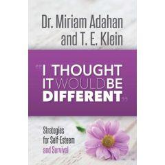 I Thought It Would Be Different [Hardcover]