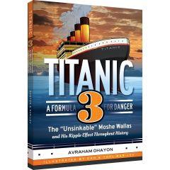 Titanic #3 - A Formula For Danger