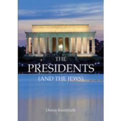 The Presidents (and the Jews) [Paperback]