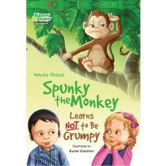 Spunky the Monkey Learns NOT to Be Grumpy [Hardcover]
