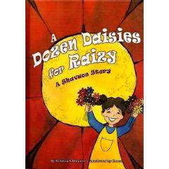 A Dozen Daisies for Raizy - A Shavous Story -[Paperback]
