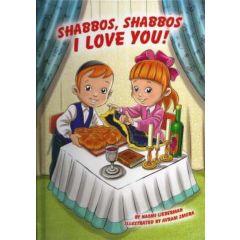 Shabbos, Shabbos I Love You! - Laminated