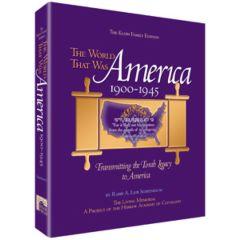 The World That Was: America 1900-1945 [Hardcover]