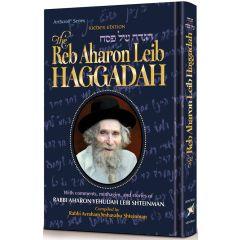 The Reb Aharon Leib Haggadah [Hardcover]