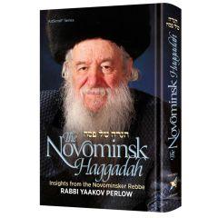 The Novominsk Haggadah - Rabbi Yaakov Perlow