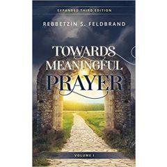 Towards Meaningful Prayer - 2 volume Set Expanded Edition [Hardcover]