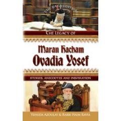 The Legacy of Maran Hacham Ovadia Yosef