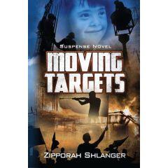 Moving Targets - A Novel