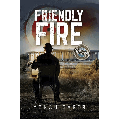 Friendly Fire - A Novel [Hardcover]
