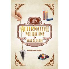 Alternative Medicine in Halachah [Hardcover]