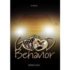 Good Behavior - A Novel