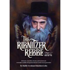 The Ribnitzer Rebbe [Hardcover]