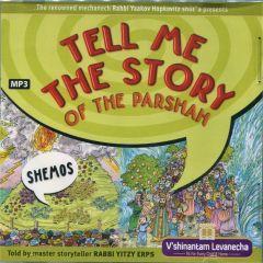 Tell me the Story of the Parshah - Shemos MP3 CD
