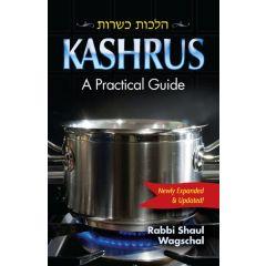 Kashrus - a practical guide - New & Expanded