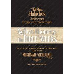 Kitzur Halachos Sefiras Haomer & The Three Weeks [Hardcover]