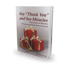 The Garden of Miracles - Say Thank You and See Miracles [Paperback]