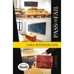 Pass or Fail - A Novel