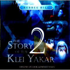 Rebbee Hill CD The Story Of The Kli Yakar Volume 2