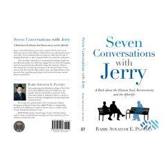 Seven Conversations with Jerry: A Book about the Human Soul, Bereavement, & the Afterlife [Hardcover]
