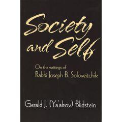 Society & Self: On The Writings Of Rabbi Joseph B. Soloveitchik