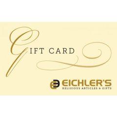 Eichlers E-Gift Card 