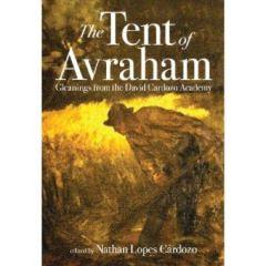 The Tent of Avraham: Gleanings from the David Cardozo Academy [Paperback]