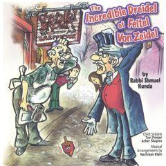 Shmuel Kunda CD The Incredible Dreidel of Feitel Von Zeidel
