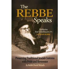 The Rebbe Speaks