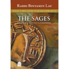 The Sages Volume 2: From Yavne to the Bar Kokhba Revolt