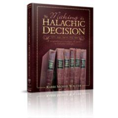The Making of a Halachic Decision [Hardcover]