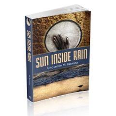 Sun Inside Rain - A Novel [Paperback]