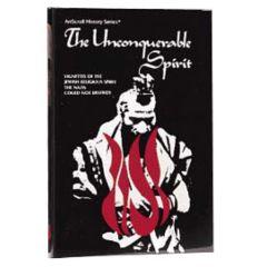 The Unconquerable Spirit