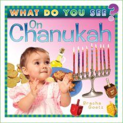 What Do You See on Chanukah? [Boardbook]
