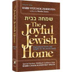 The Joyful Jewish Home Rabbi Yitzchok Zilberstein