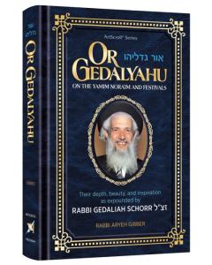 Or Gedalyahu on the Yamim Noraim and the Festivals