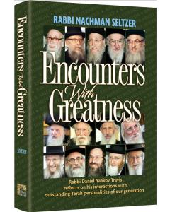 Encounters With Greatness