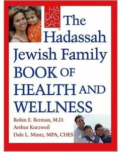 Hadassah Jewish Family Book of Health and Wellness