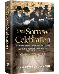 From Sorrow To Celebration