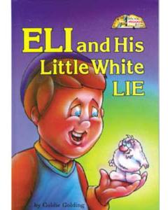 Eli And His Little White Lie