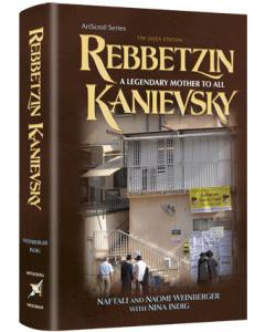 Rebbetzin Kanievsky - A Legendary Mother to All