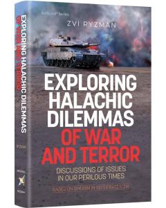Exploring Halachic Dilemmas of War and Terror
